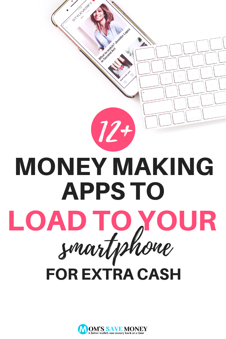 12+ Money Making Apps for Your Smartphone