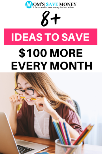 8+ Ideas to save $100 every month